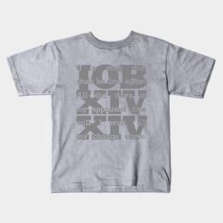 Job 14:14 in Gray Kids T-Shirt